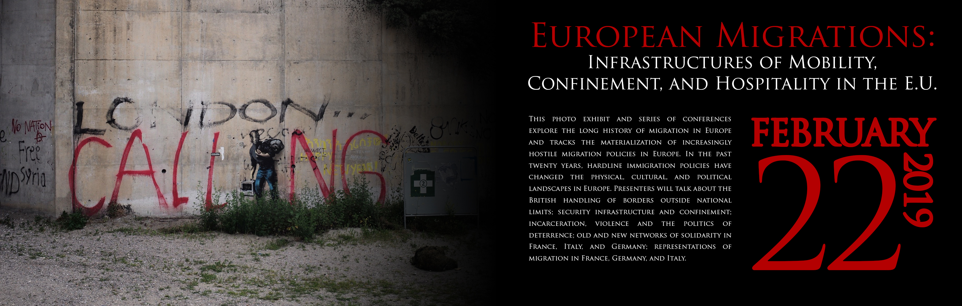 European Migrations: Infrastructures of Mobility, Confinement, and Hospitality in the E.U.